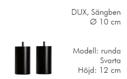 Dux Sängben Cylindriska ø10 cm