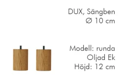 Dux Sängben Cylindriska ø10 cm