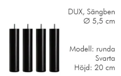 Dux Sängben Cylindriska Ø5,5cm